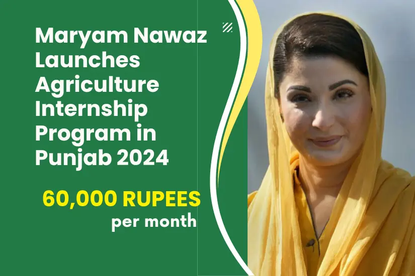 Maryam Nawaz Launches Agriculture Internship Program in Punjab