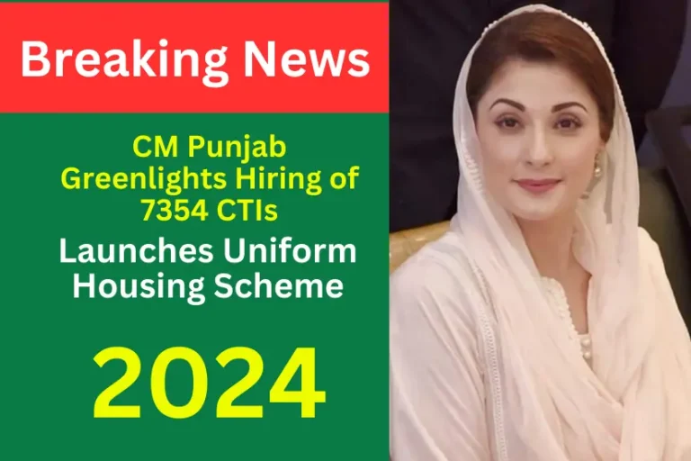 CM Punjab Greenlights Hiring of 7354 CTIs and Launches Uniform Housing Scheme 2024