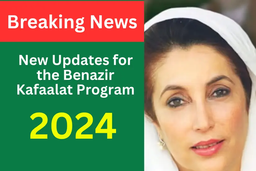 New Updates for the Benazir Kafaalat Program